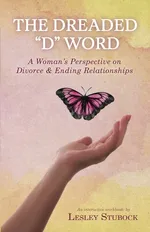 The Dreaded "D" Word - Lesley D'Ambrosio