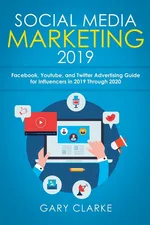 Social Media Marketing 2019 - Gary Clarke