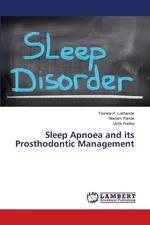 Sleep Apnoea and its Prosthodontic Management - Twinkle P. Lokhande