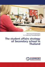 The student affairs strategy of Secondary school in Thailand - Narachanok Kongtonglang