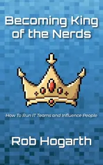 Becoming Kind of the Nerds - Rob Hogarth