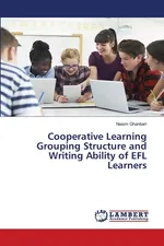 Cooperative Learning Grouping Structure and Writing Ability of EFL Learners - Nasim Ghanbari