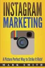 Instagram Marketing - Mark Smith