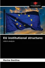 EU institutional structure - Marina Danilina