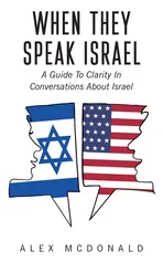 When They Speak Israel - Alex McDonald