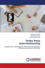 Ortho Perio Interrelationship - Nemakal Sumana