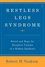 Restless Legs Syndrome - Robert H. Yoakum