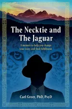 The Necktie and the Jaguar - Carl Greer