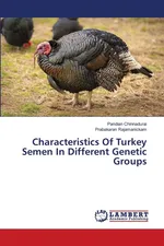 Characteristics Of Turkey Semen In Different Genetic Groups - Pandian Chinnadurai