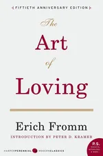 Art of Loving, The - Fromm Erich