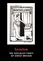 Socialism - Great Britain The Socialist Party of