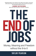 The End of Jobs - Taylor Pearson