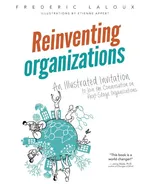 Reinventing Organizations - Laloux Frederic