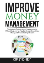 Improve Money Management - Kip Sydney