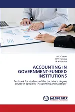 ACCOUNTING IN GOVERNMENT-FUNDED INSTITUTIONS - A.V. Cherep