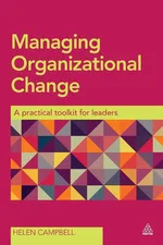 Managing Organizational Change - Helen Campbell