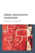 Using Figurative Language - Herbert L. Colston
