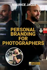 Personal Branding for Photographers - Maurice Jager