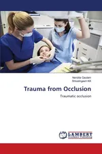 Trauma from Occlusion - Nandita Gautam