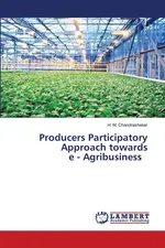 Producers Participatory Approach towards e - Agribusiness - H. M. Chandrashekar