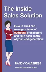 The Inside Sales Solution - Nancy Calabrese