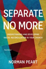 Separate No More - Norman Anthony Peart
