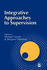 Integrative Approaches to Supervision - Michael Carroll