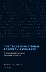 The Transformational Leadership Compass - Benny Ausmus