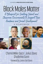 Black Males Matter - Dyce Cherrel Miller
