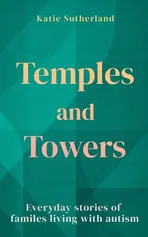 Temples and Towers - Katie Sutherland