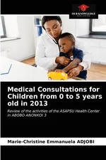 Medical Consultations for Children from 0 to 5 years old in 2013 - Marie-Christine Emmanuela Adjobi