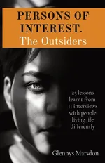 PERSONS OF INTEREST.  The Outsiders - Glennys Marsdon
