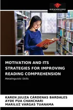 MOTIVATION AND ITS STRATEGIES FOR IMPROVING READING COMPREHENSION - BARDALES KAREN JULIZA CÁRDENAS