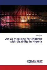 Art as medicine for children with disability in Nigeria - Kent Onah