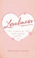 Loveliness - Moustafa Fkhir