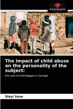 The impact of child abuse on the personality of the subject - Diéyi Sene