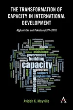 Transformation of Capacity in International Development - Avideh K Mayville
