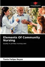 Elements Of Community Nursing - Reyes Tania Felipe
