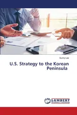 U.S. Strategy to the Korean Peninsula - Sunny Lee
