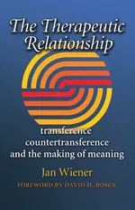 The Therapeutic Relationship - Jan Wiener