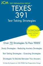 TEXES 391 - Test Taking Strategies - Preparation Group JCM-TEXES Test