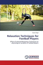 Relaxation Techniques for Football Players - Gurvir Singh