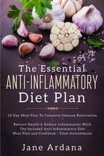 Anti Inflammatory Diet For Beginners - The Essential Anti-Inflammatory Diet Plan - Jane Ardana