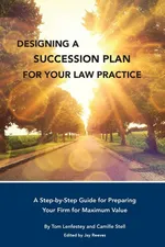 Designing a  Succession Plan  for Your Law Practice - Tom Lenfestey