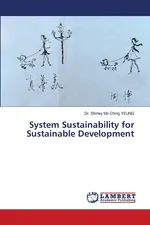 System Sustainability for Sustainable Development - Dr. Shirley Mo Ching YEUNG