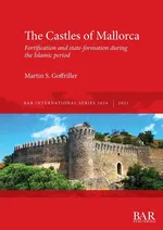 The Castles of Mallorca - Martin S Goffriller