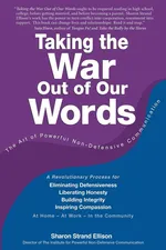 Taking the War Out of Our Words - Sharon Strand Ellison