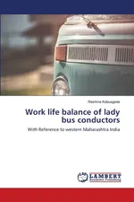 Work life balance of lady bus conductors - Reshma Kabuagade