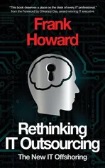 Rethinking IT Outsourcing - Frank D Howard