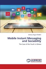 Mobile Instant Messaging and Sociability - Anthony Roger AFAAKO
